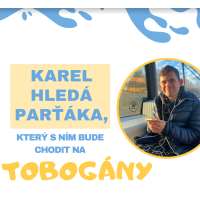 Karel hledá parťáka na tobogány